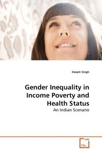 Produktbild: Singh, D: Gender Inequality in Income Poverty and Health Sta