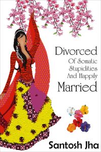 Produktbild: Divorced Of Somatic Stupidities And Happily Married