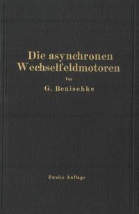 Produktbild: Die asynchronen Wechselfeldmotoren