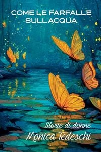 Produktbild: Come le farfalle sull'acqua
