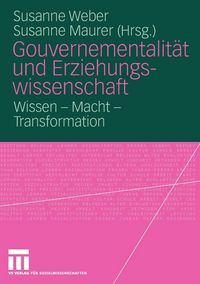 Produktbild: Gouvernementalit&auml;t und Erziehungswissenschaft