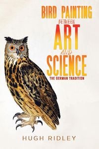 Produktbild: Bird Painting Between Art and Science