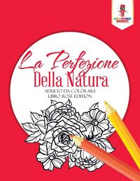 Produktbild: La Perfezione Della Natura