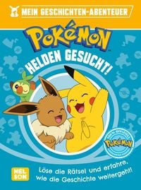 Produktbild: Pokémon Lesebuch: Mein Geschichten-Abenteuer: Helden gesucht!
