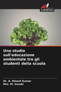 Produktbild: Uno studio sull'educazione ambientale tra gli studenti della scuola