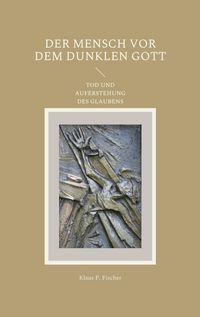 Produktbild: Der Mensch Vor dem Dunklen Gott