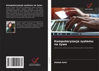 Produktbild: Komputeryzacja systemu na &iquest;ywo