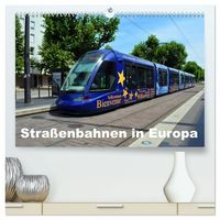 Produktbild: Stra&szlig;enbahnen in Europa (hochwertiger Premium Wandkalender 2027 DIN A2 quer), Kunstdruck in Hochglanz