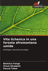 Produktbild: Vita lichenica in una foresta afromontana umida