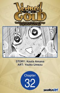 Produktbild: Vermeil in Gold: The Failing Student and the Strongest Scourge Plunge Into the World of Magic #032