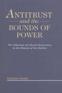 Produktbild: Antitrust and the Bounds of Power
