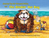 Produktbild: Barnabas The Bad-Mannered Bulldog and The Stinkin' Hot Day