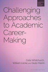 Produktbild: Challenging Approaches to Academic Career-Making