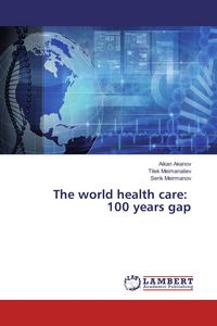 Produktbild: The world health care: 100 years gap