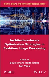 Produktbild: Architecture-Aware Optimization Strategies in Real-time Image Processing