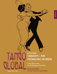 Bild vom Artikel Tango!!! Ein Fremdling in Wien vom Autor Otto Eder