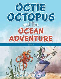 Produktbild: Octie Octopus and the Ocean Adventure