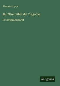 Produktbild: Der Streit &uuml;ber die Trag&ouml;die