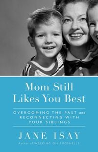 Produktbild: Mom Still Likes You Best