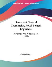 Produktbild: Lieutenant General Crommelin, Royal Bengal Engineers