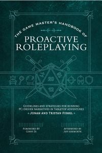 Produktbild: The Game Master's Handbook of Proactive Roleplaying