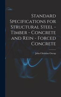Produktbild: Standard Specifications for Structural Steel - Timber - Concrete and Rein - Forced Concrete