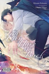 Produktbild: You Can Have My Back, Vol. 2 (Light Novel)