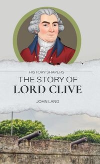 Produktbild: The Story of Lord Clive