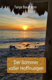 Produktbild: Der Sommer ... / Der Sommer voller Hoffnungen
