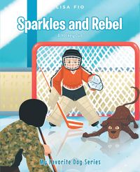 Bild vom Artikel Sparkles and Rebel vom Autor Lisa Fio