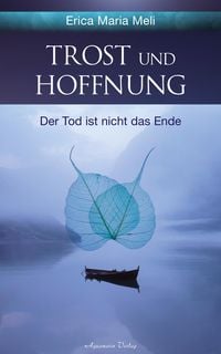 Produktbild: Trost und Hoffnung: Der Tod ist nicht das Ende