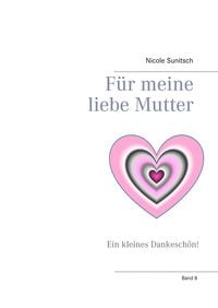 Produktbild: F&uuml;r meine liebe Mutter
