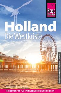 Produktbild: Reise Know-How Reisef&uuml;hrer Holland - Die Westk&uuml;ste mit Amsterdam, Den Haag und Rotterdam