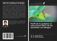 Produktbild: Perfil de la prote&iacute;na no estructural (NS1) de los pacientes con dengue