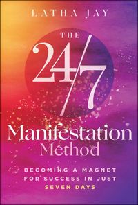 Produktbild: The 24/7 Manifestation Method