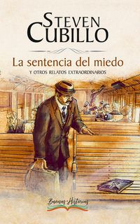 Produktbild: La sentencia del miedo y otros relatos extraordinarios