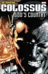 Produktbild: Claremont, C: X-men: Colossus: God's Country