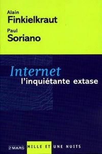 Produktbild: Internet, l'inqui&eacute;tante extase