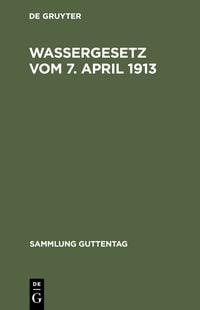 Produktbild: Wassergesetz vom 7. April 1913
