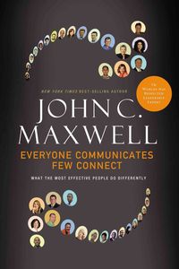 Bild vom Artikel Everyone Communicates, Few Connect vom Autor John C. Maxwell