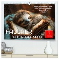 Produktbild: Faultier - Albtraum Sport (hochwertiger Premium Wandkalender 2026 DIN A2 quer), Kunstdruck in Hochglanz