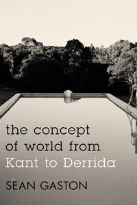 Produktbild: The Concept of World from Kant to Derrida