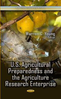 Produktbild: U.S. Agricultural Preparedness & the Agriculture Research En