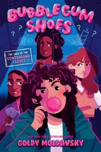 Produktbild: Bubblegum Shoes: The Case of the Contraband Closet