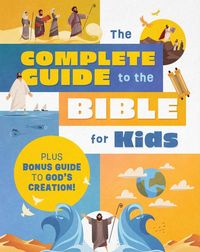 Produktbild: The Complete Guide to the Bible for Kids