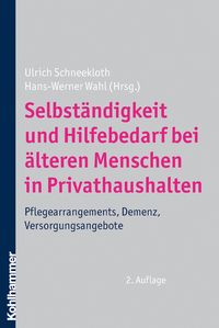 Produktbild: Selbst&auml;ndigkeit und Hilfebedarf bei &auml;lteren Menschen in Privathaushalten