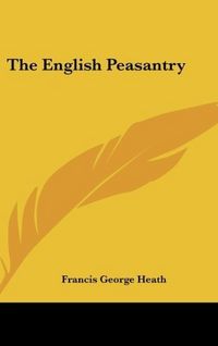 Produktbild: Heath, F: English Peasantry
