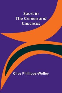 Produktbild: Sport in the Crimea and Caucasus
