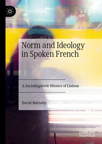 Produktbild: Norm and Ideology in Spoken French