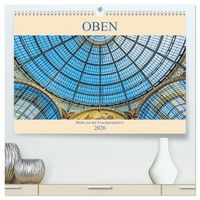 Produktbild: Oben - Bilder aus der Froschperspektive (hochwertiger Premium Wandkalender 2026 DIN A2 quer), Kunstdruck in Hochglanz